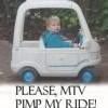 mtvpimpmyride.jpg image by blablebla02